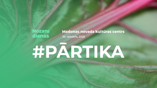 Nozaru diena Vidzemē #Pārtika