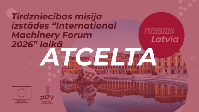 ATCELTA: Tirdzniecības misija izstādes “International Machinery Forum 2026” laikā