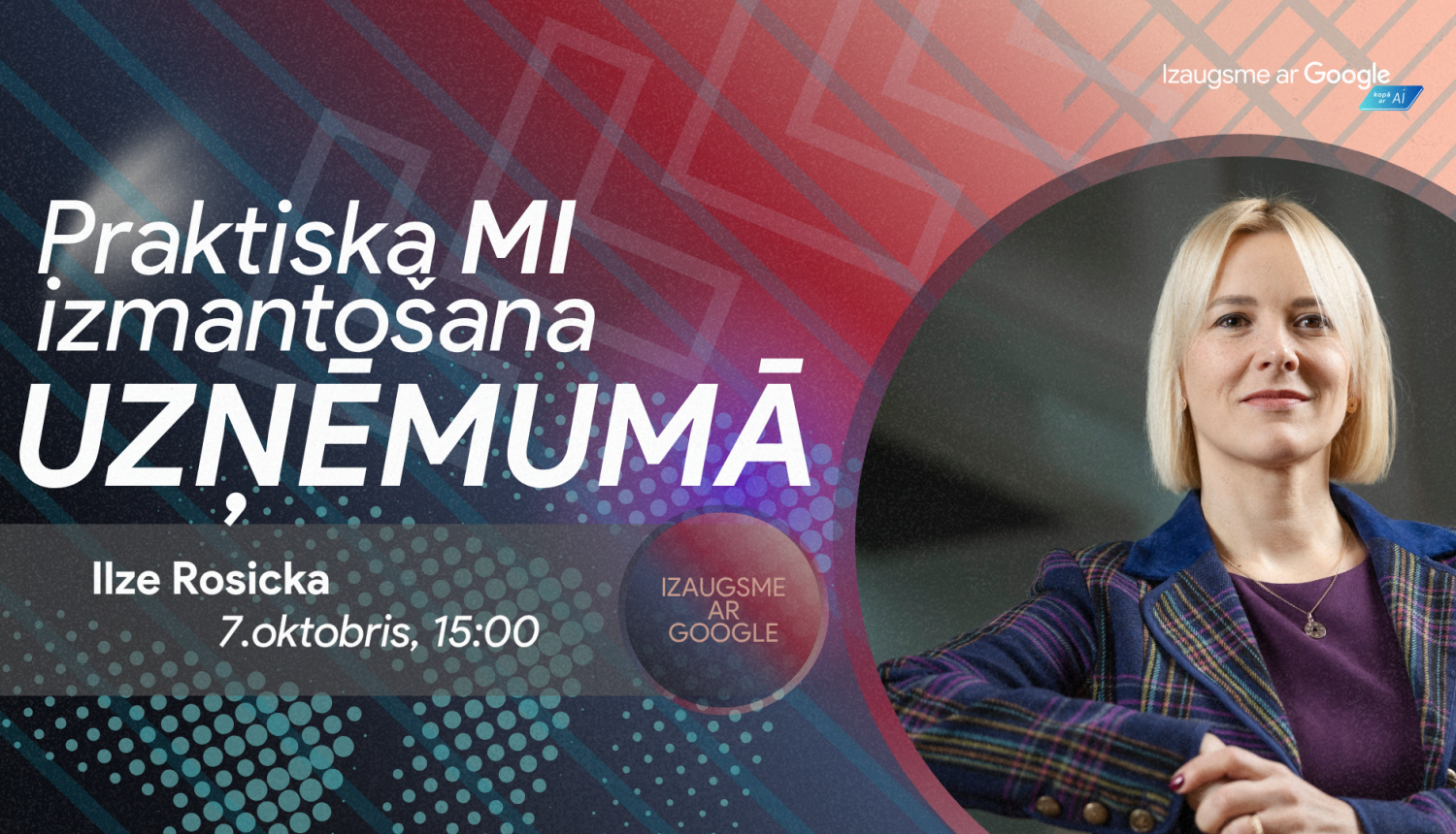 Izaugsme ar Google - pasākuma vizuālis