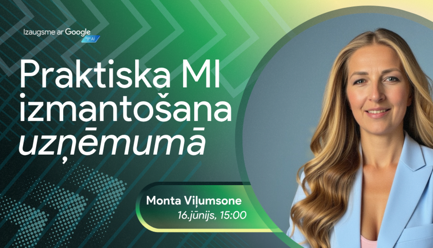 Izaugsme ar Google - Praktiska MI izmantošana uzņēmumā