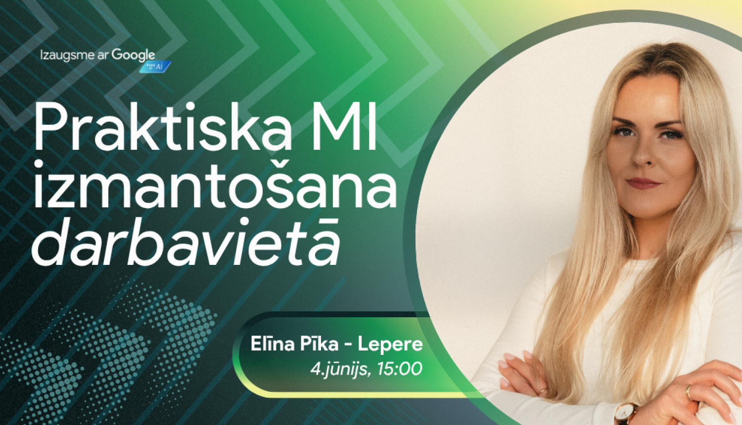 Izaugsme ar Google - Praktiska MI izmantošana darbavietā