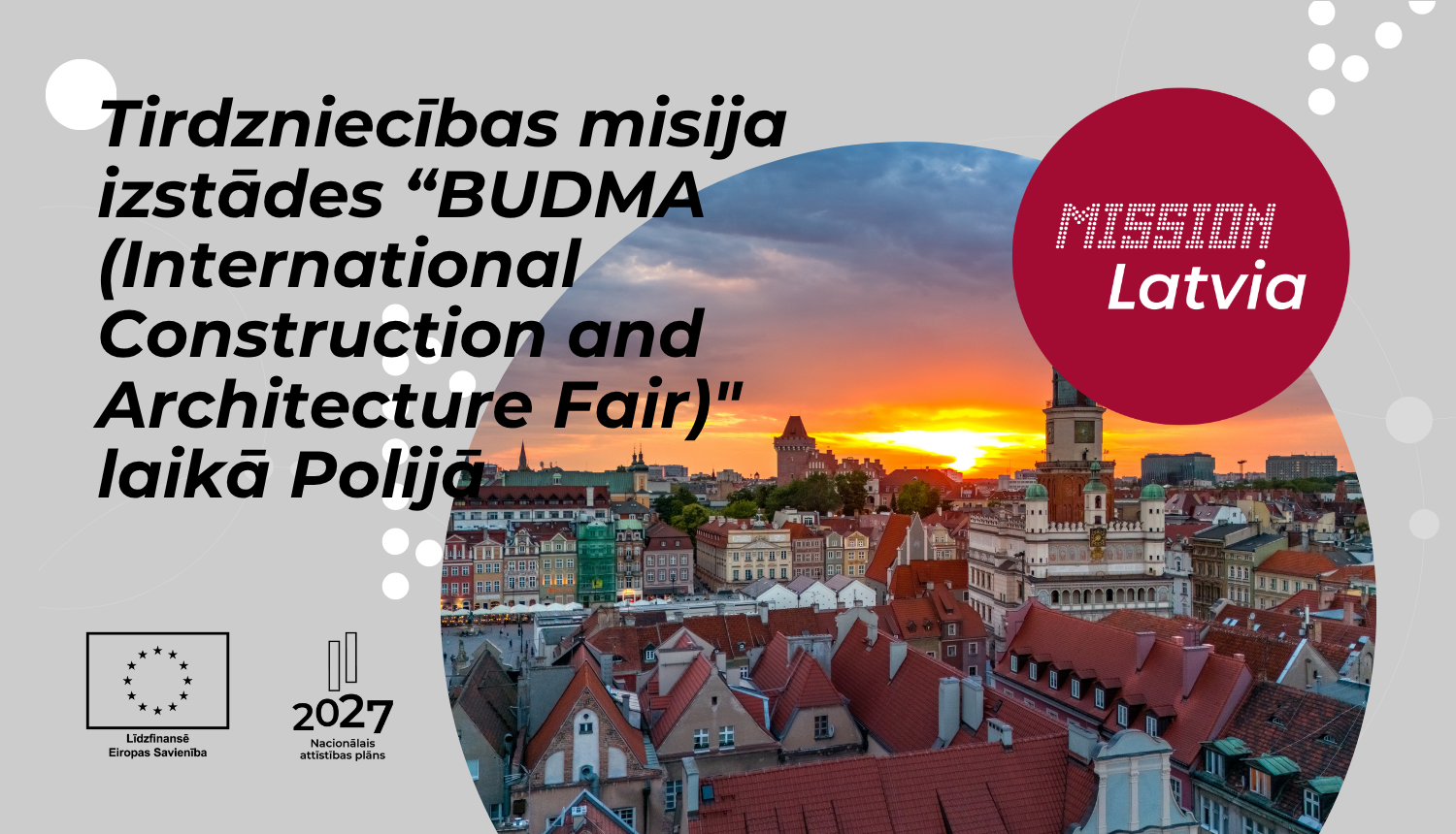 Tirdzniecības misija izstādes “BUDMA (International Construction and Architecture Fair)" laikā  Polijā