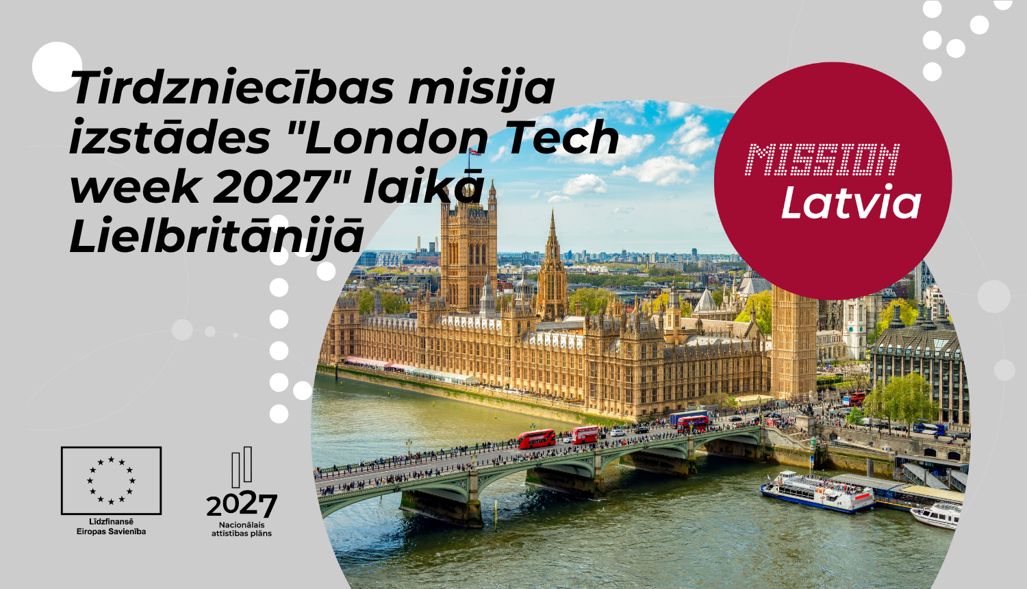 Tirdzniecības misija izstādes "London Tech week 2027" laikā Liebritānijā