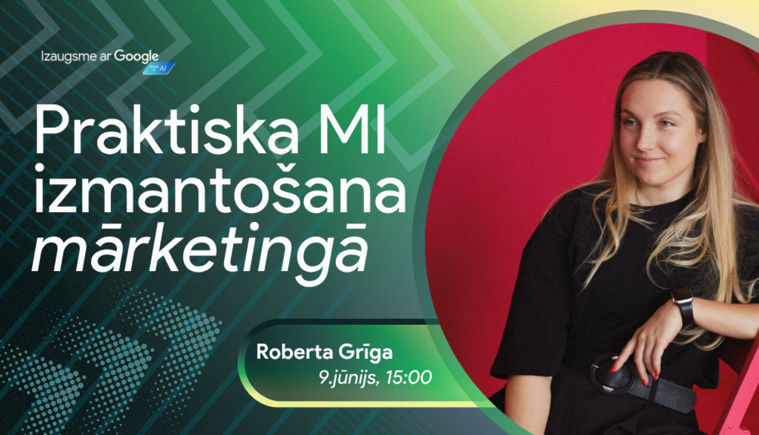 Izaugsme ar Google - Praktiska MI izmantošana mārketingā