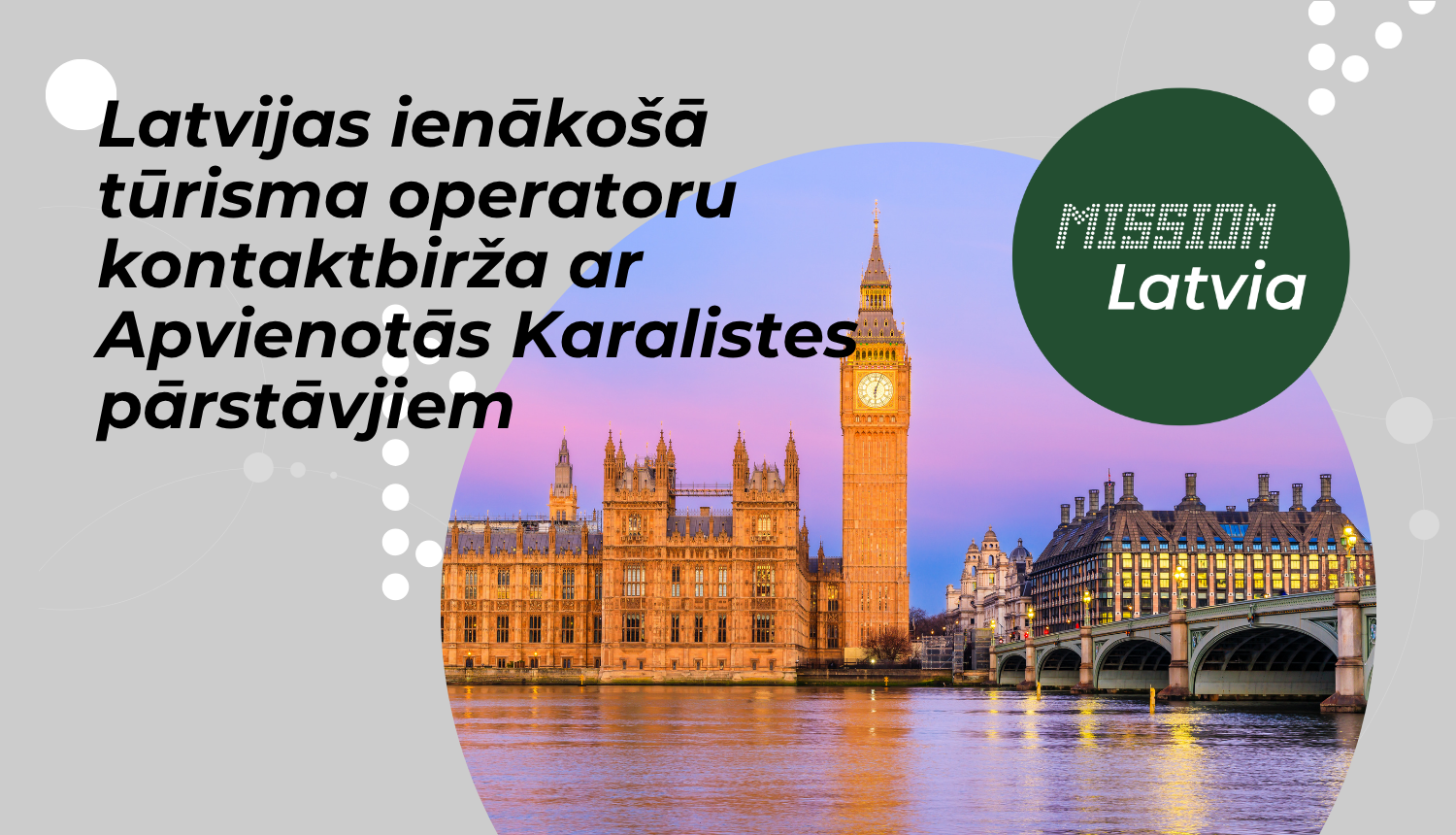 Latvijas ienākošā tūrisma operatoru kontaktbirža ar Apvienotās karalistes tūrisma aģentūru pārstāvjiem