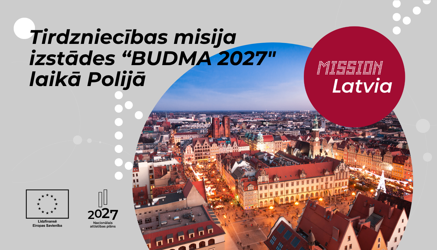Polijas pilsēta. Tekstā "Tirdzniecības misija izstādes “BUDMA (International Construction and Architecture Fair)" laikā Polijā."