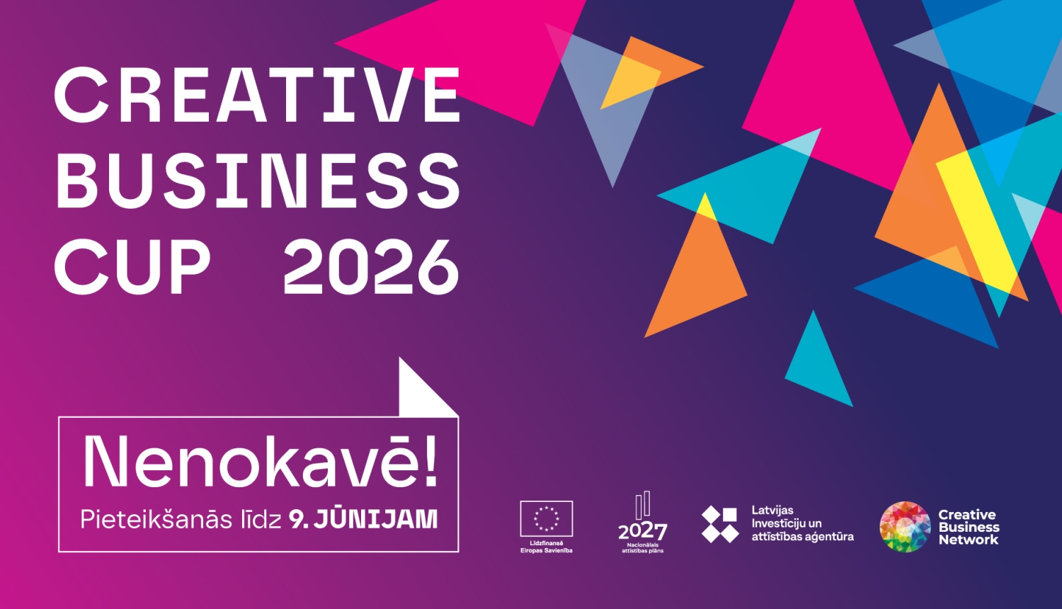 Radošo nozaru uzņēmēji aicināti pieteikties globālā konkursa “Creative Business Cup” Nacionālajai atlasei 