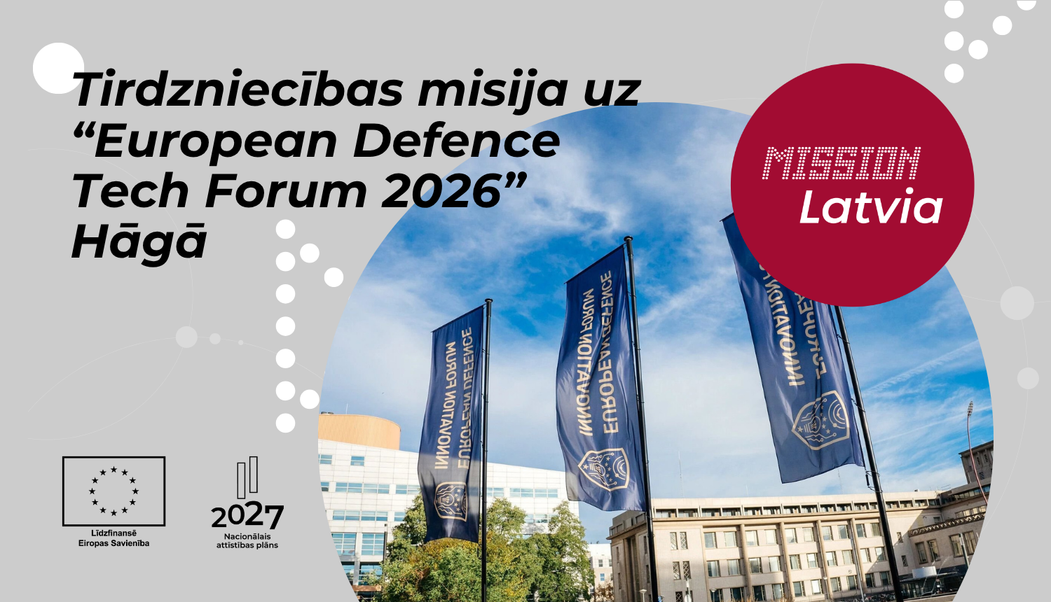 Tirdzniecības misija uz “European Defence Tech Forum 2026” Hāgā