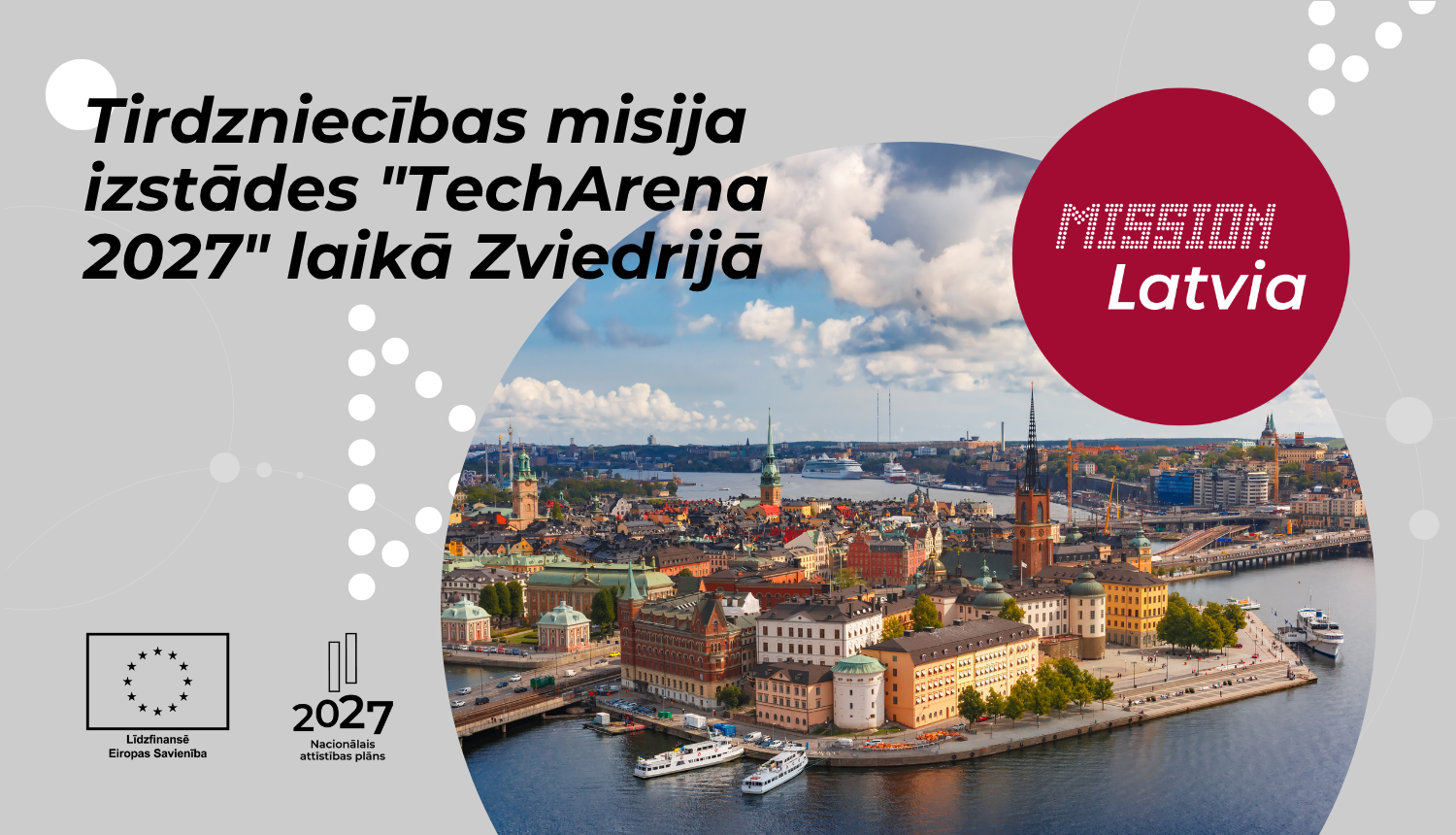 Zviedrija, Stokholma. Tekstā "Tirdzniecības misija izstādes "TechArena 2027" laikā Zviedrijā"