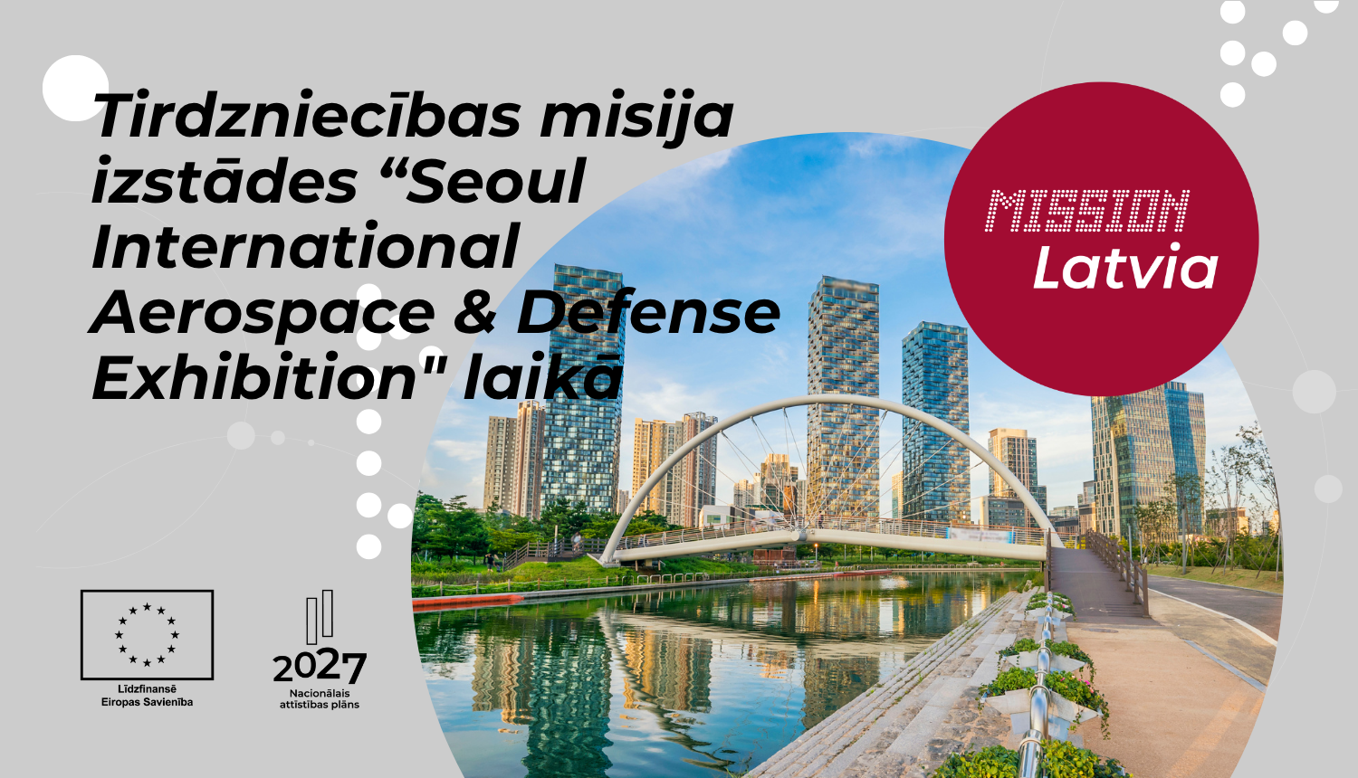 Tirdzniecības misija un biznesa forums “Seoul International Aerospace and Defence Exhibition” Seulā 