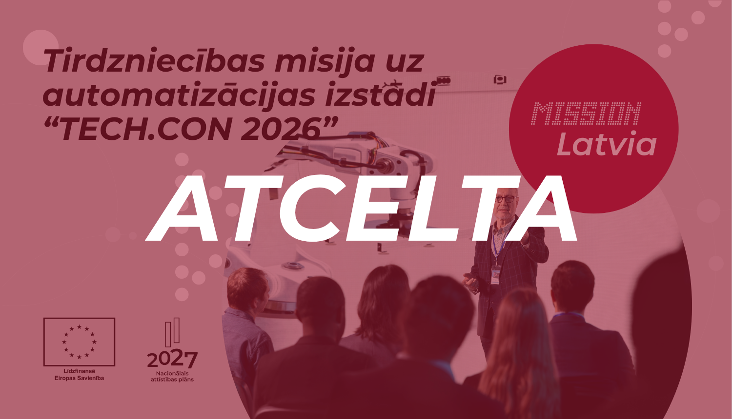Aicinājums uzņēmējiem piedalīties tirdzniecības misijā uz automatizācijas izstādi "TECH.CON 2026" Austrijā