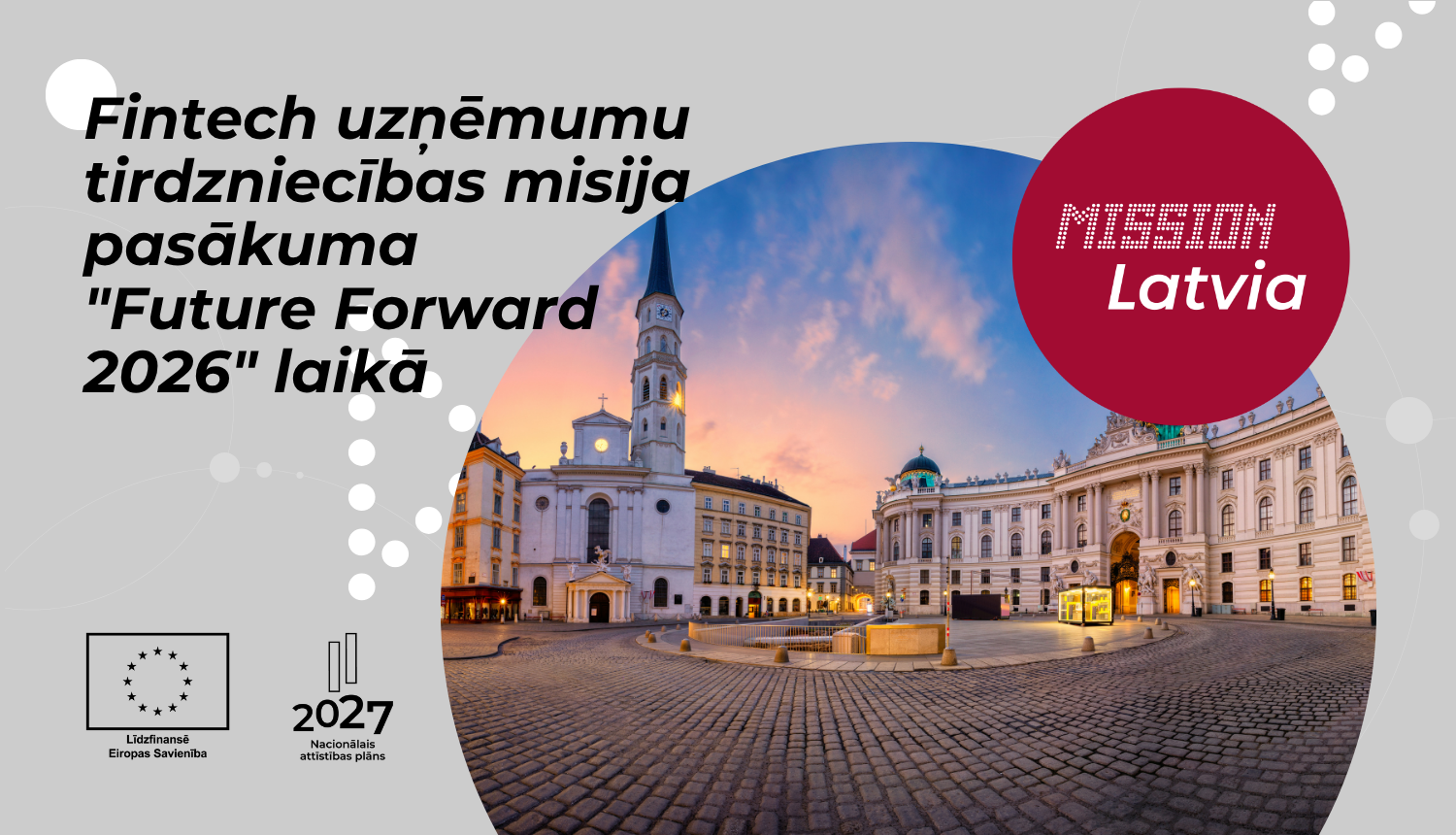 Vīne, Austrija. Tekstā "Fintech uzņēmumu tirdzniecības misija pasākuma "Future Forward 2026" laikā"