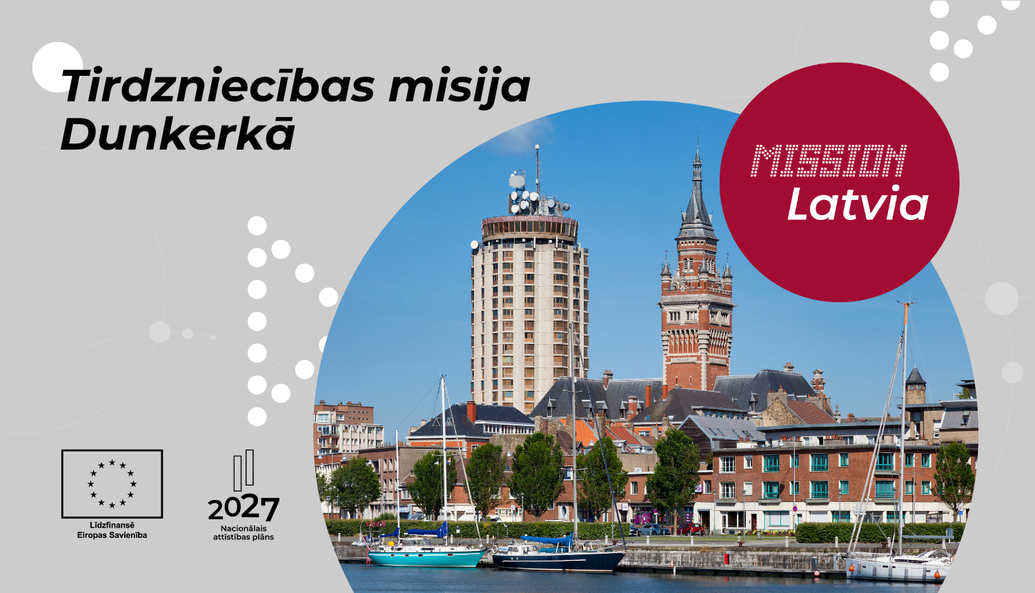 Tirdzniecības misijai uz Dunkerku