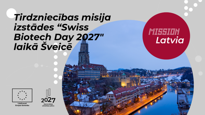 Tirdzniecības misija izstādes “Swiss Biotech Day 2027" laikā Šveicē