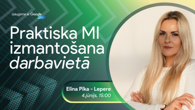 Izaugsme ar Google - Praktiska MI izmantošana darbavietā