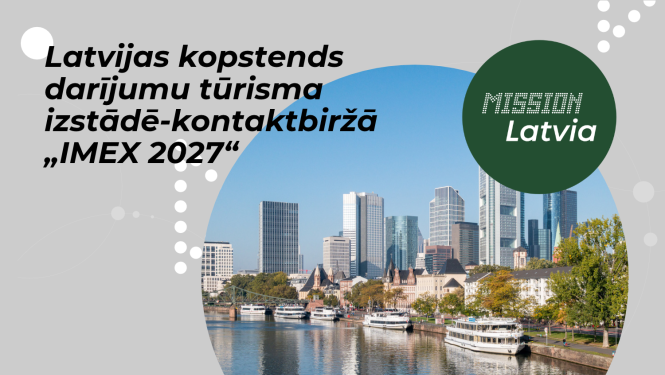 Skats uz Frankfurti. Tekstā - Latvijas kopstends darījumu tūrisma izstādē-kontaktbiržā „IMEX 2027“ 