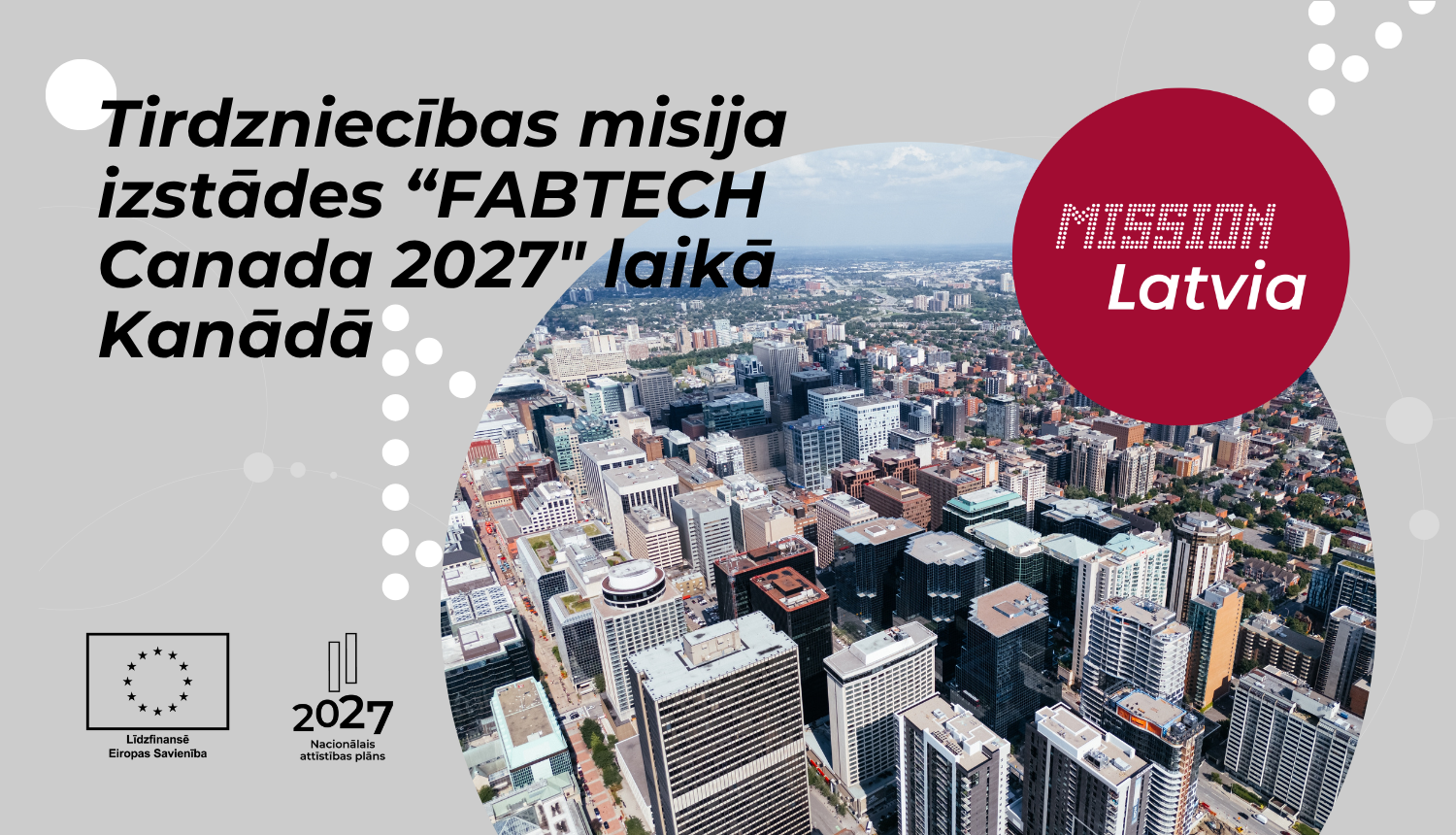 Tirdzniecības misija izstādes “FABTECH Canada 2027" laikā Kanādā