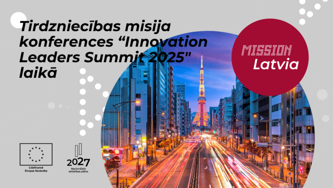Jaunuzņēmumu tirdzniecības misija uz "Innovation Leaders Summit" (Japānā, Tokijā)