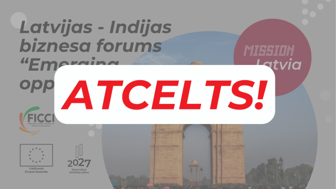 Latvijas - Indijas biznesa forums "Emerging opportunities" ATCELTS