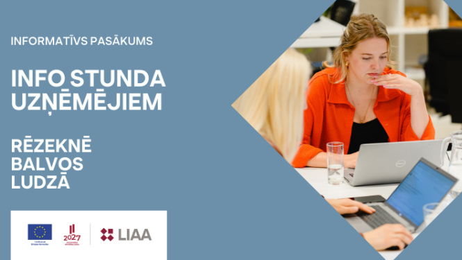 Info stunda uzņēmējiem Rēzeknē, Balvos, Ludzā