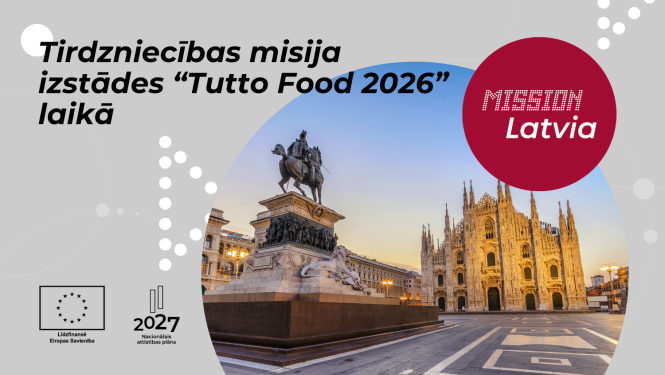Pārtikas pārstrādes uzņēmumu tirdzniecības misija izstādē "Tutto Food 2026"