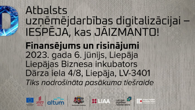 Aicinām uzņēmējus uz forumu Liepājā par atbalstu uzņēmumu digitalizācijai