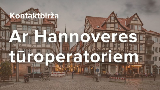 Tūrisma kontaktbirža ar Hannoveres tūroperatoriem