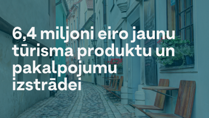 vizuāls materiāls par finansējuma piešķiršanu tūrisma produktu izstrādei