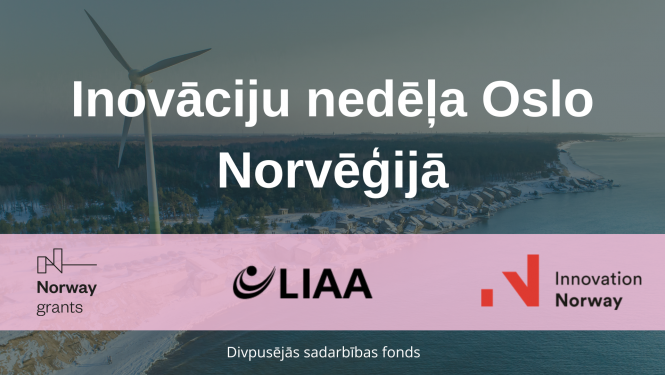 Atklāta pieteikšanās divpusējās sadarbības fonda iniciatīvai “Inovāciju nedēļa Oslo, Norvēģijā”