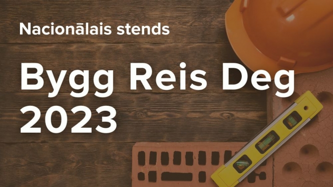 Pieteikšanās LIAA Bygg Reis Deg 2023