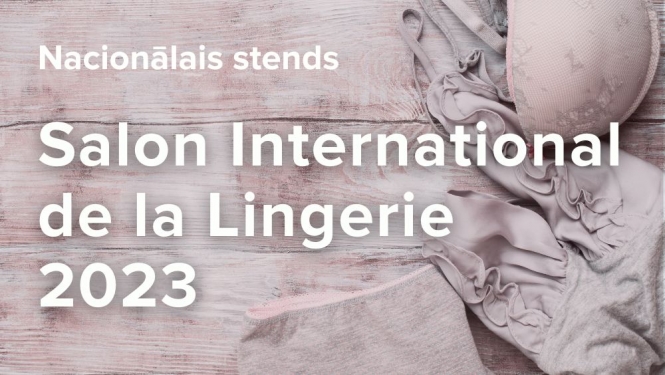 Pieteikšanās LIAA Salon International de la Lingerie 2023