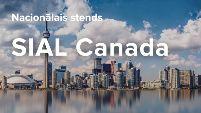 Latvijas nacionālais stends izstādē "SIAL Canada" Toronto 