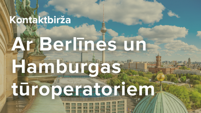 Tikšanās ar Berlīnes un Hamburgas tūroperatoriem
