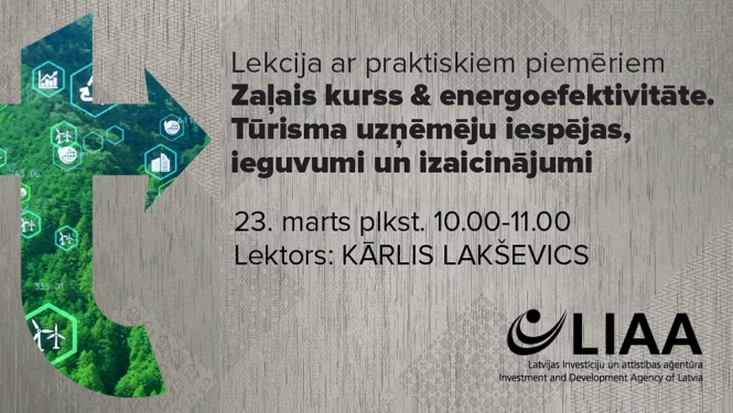 Lekcija "Zaļais kurss & energoefektivitāte. Tūrisma uzņēmēju iespējas, ieguvumi un izaicinājumi"