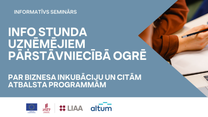 Info stunda LIAA pārstāvniecībā Ogrē