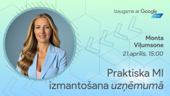 Izaugsme ar Google - Praktiska MI izmantošana uzņēmumā