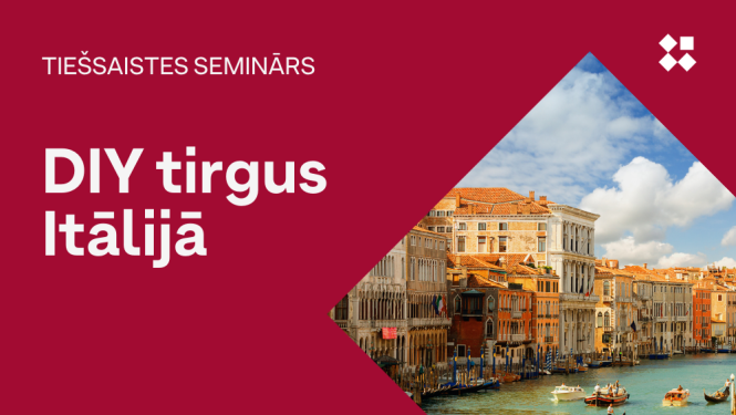 Tiešsaistes seminārs par Itālijas DIY tirgu