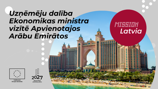 Uzņēmēju dalība Ekonomikas ministra vizītē Apvienotajos Arābu Emirātos