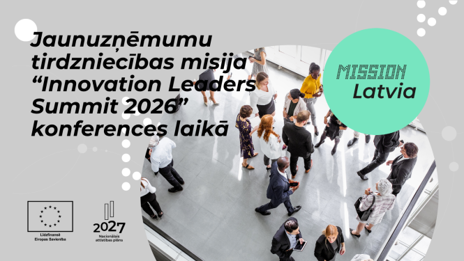 Jaunuzņēmumu tirdzniecības misija konferences "Innovation Leaders Summit" laikā