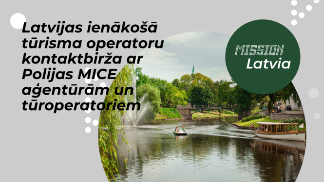Latvijas ienākošā tūrisma operatoru kontaktbirža ar Polijas MICE aģentūrām un tūroperatoriem
