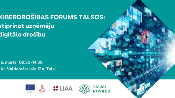 Kiberdrošības forums Talsos: stiprinot uzņēmēju digitālo drošību
