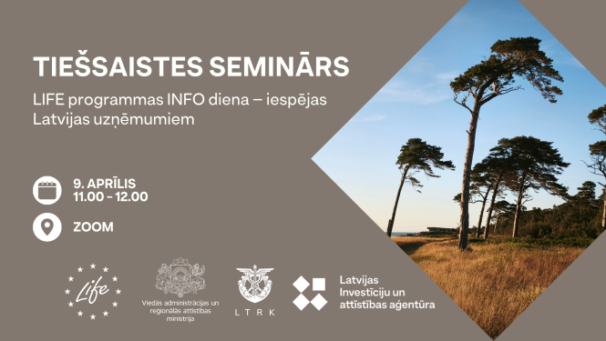 LIFE programmas INFO diena – iespējas Latvijas uzņēmumiem