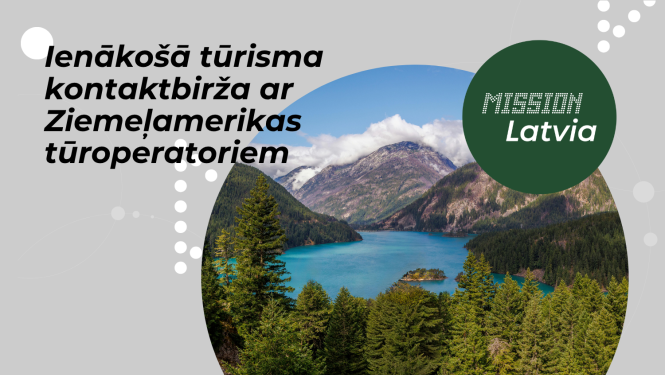 Latvijas ienākošā tūrisma operatoru kontaktbirža ar Ziemeļamerikas tūroperatoriem