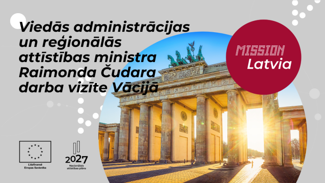 Aicinājums uzņēmējiem pievienoties Viedās administrācijas un reģionālās attīstības ministra Raimonda Čudara darba vizītei Vācijā