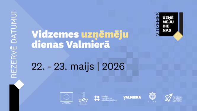 Informatīvs plakāts par Vidzemes uzņēmēju dienām, kas notiks Valmierā 22. un 23. maijā 2026. gadā