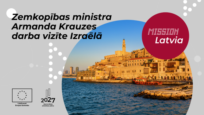 Zemkopības ministra Armanda Krauzes plānotā darba vizītē Izraēlā