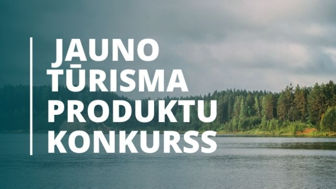 Jauno tūrisma produktu konkurss