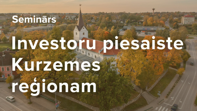 Investoru piesaiste Kurzemes reģionam