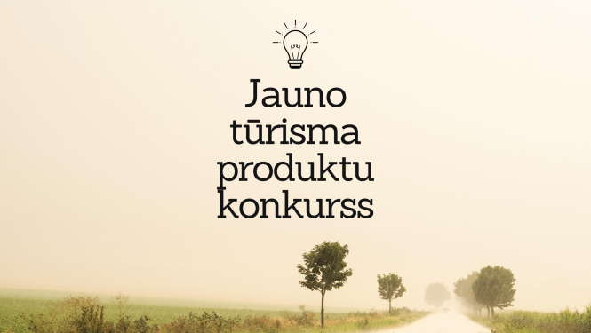 Jauno tūrisma produktu konkurss