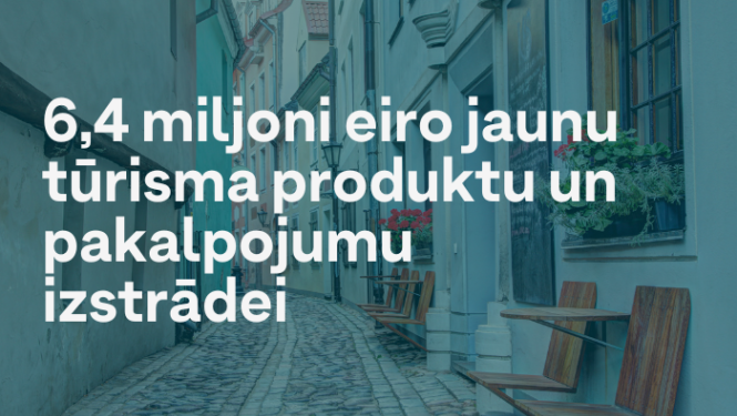 vizuāls materiāls par finansējuma piešķiršanu tūrisma produktu izstrādei